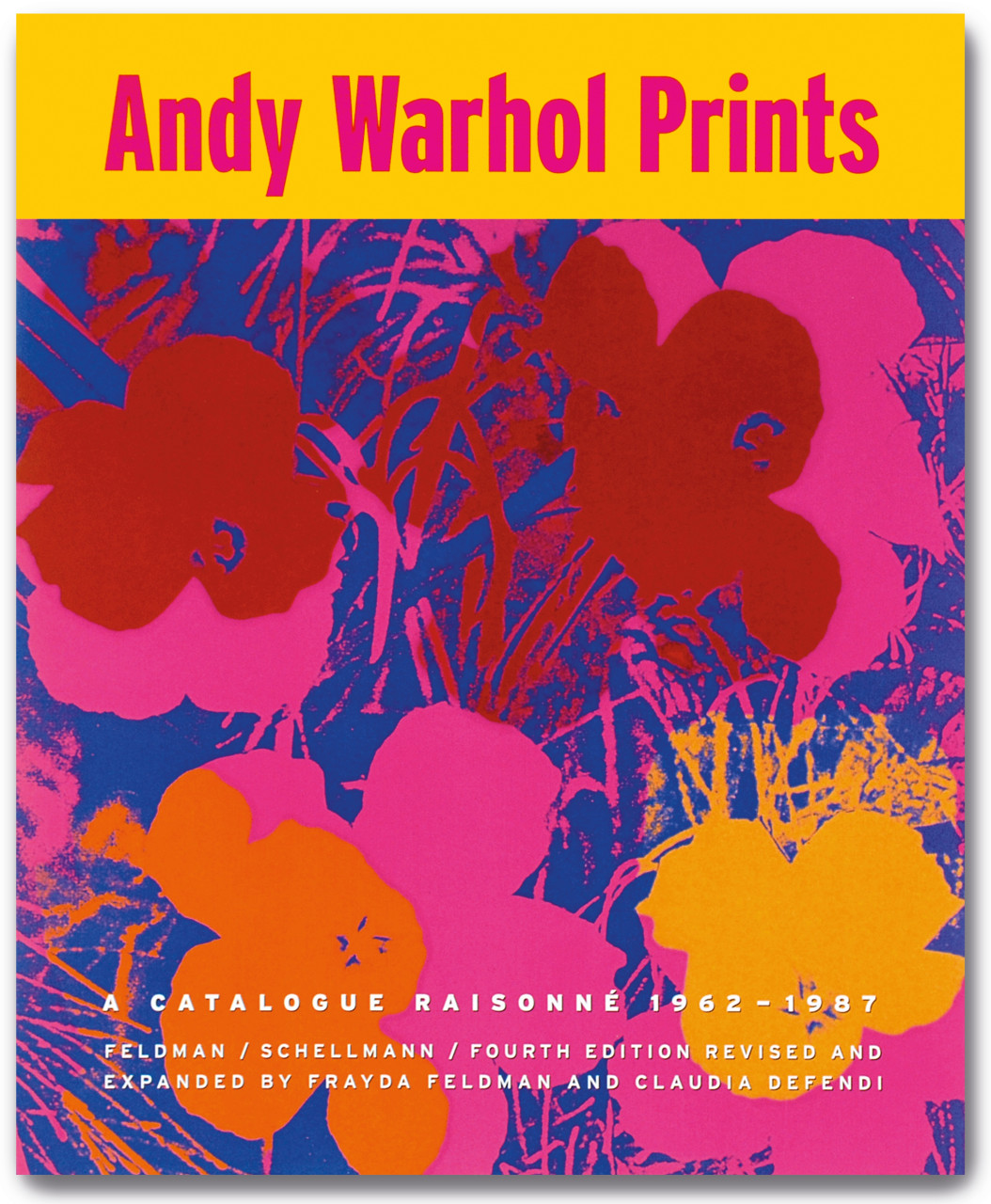Andy Warhol - Prints 1962-1987